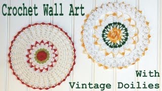 Crochet Vintage Doily Wall Art with Maggie Weldon  Left Handed [upl. by Amadus]