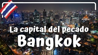 ASÍ ES BANGKOK DE NOCHE La capital del PECADO  Tailandia 18 Luisito viajero [upl. by Manny]