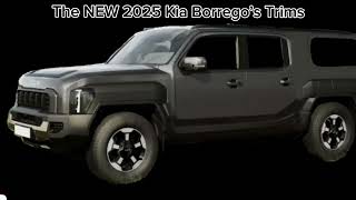 The NEW 2025 Kia Borrego’s Trims [upl. by Hernardo]