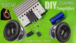 DIY Powerful Ultra Bass Amplifier Transistor 2SA1943 How to Make Amplifier NO Transformer NO IC [upl. by Oine317]