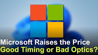 Microsoft is Raising the Price [upl. by Ertha]