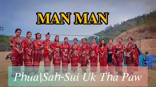 ManMan  Sui uk tha paw [upl. by Musihc]