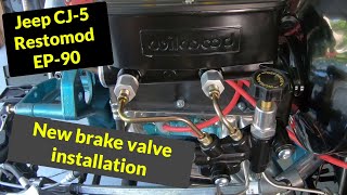 EP90  Brake proportioning valve install on our new booster and master cylinder [upl. by Macomber]