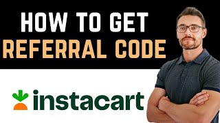 ✅ How To Use an Instacart Referral Code for Discounts Full Guide [upl. by Germin]