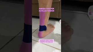 COMO COLOCAR KINESIO TAPE NO TENDÃO DE AQUILES dicas kinesio kinesiotape fisioterapia [upl. by Audris]