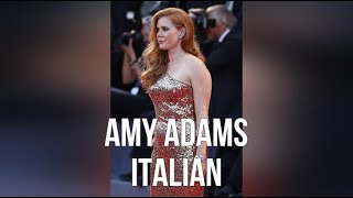 Amy Adams Italian [upl. by Brigitte158]