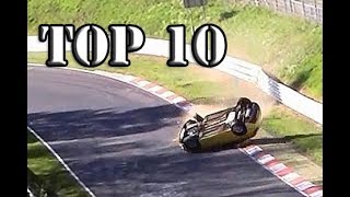 Top 10 of Hardest Crashes on Nürburgring Nordschleife  Crash Compilation 20132017 [upl. by Htenaj]