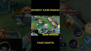 MOMEN KAIRI MANIAC PAKE MARTIS MABAR BARENG ALBERT shortsviral mobilelegends kairi [upl. by Ayouqes]