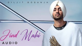 Diljit Dosanjh Jind Mahi Audio  Manni Sandhu I Gurnazar [upl. by Mcfarland865]