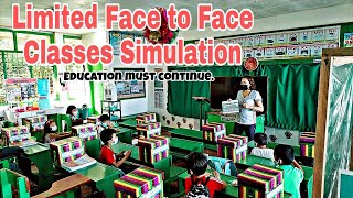 LIMITED FACE TO FACE CLASSES SIMULATION I PALERLUMAYOG ES [upl. by Glenn]