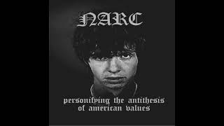 NARC  Personifying the Antithesis of American Values [upl. by Dareg]