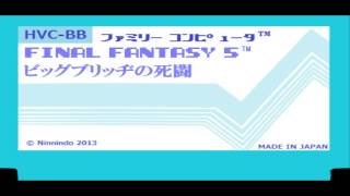 ファミコン8bit音源化 SFC 『FINALFANTASY Ⅴ』【ビッグブリッヂの死闘：Battle at the Big Bridge】 [upl. by Ueih]