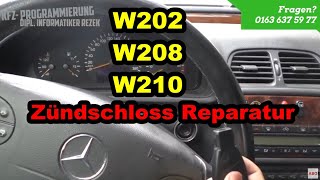 Mercedes Benz W202 W208 W210 Zündschloss Ezs Reparatur  Schlüssel dreht nicht [upl. by Oluap]