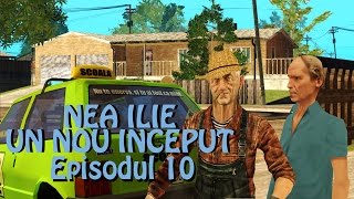 Nea Ilie Un nou inceput Episodul 10 [upl. by Llehcear]