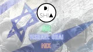 ✡ AM YISRAEL CHAI MIX 🇮🇱 ☮️ עם ישראל חי מיקס ✡ [upl. by Atikal]