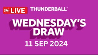 National Lottery Thunderball draw live tonight results from Wednesday 11 Sep 2024  thunderball [upl. by Seleta]