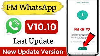 FM Whatsapp Update New Version 2024 FM Whatsapp Update Kaise Kare New Version 2024 [upl. by Tavis424]