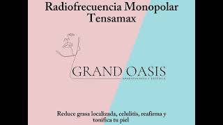 Radiofrecuencia Monopolar Tensamax  Grand Oasis Estética [upl. by Yenruogis309]