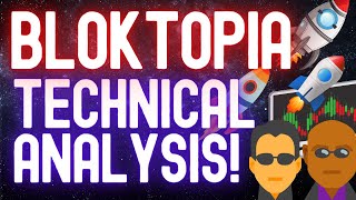 Bloktopia BLOK Tokens  Technical Analysis Price News Today Why I Keep Calm and HODL On [upl. by Shakti]