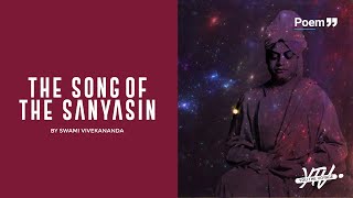 THE SONG OF THE SANNYASIN by Swami Vivekananda vivekananda monk [upl. by Riddle]