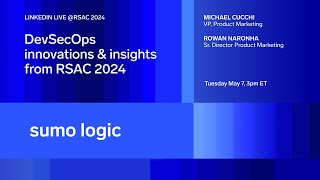 Sumo Logic DevSecOps Innovations amp Insights from RSA24 [upl. by Andrus579]