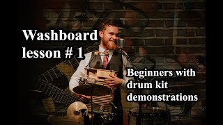 Washboard Lesson 1 Beginners playing styles [upl. by Hyacintha360]