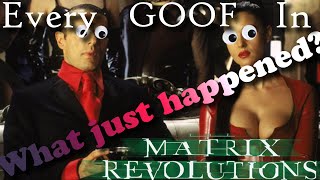 Every GOOF in The Matrix Revolutions 2003 [upl. by Flinn773]