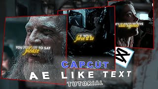 How to Make AE Like Text on CapCut  Full Tutorial [upl. by Leelahk426]