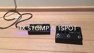 Powering HX Stomp with a 1Spot CS6 Pedalboard Power Supply [upl. by Aridnere]