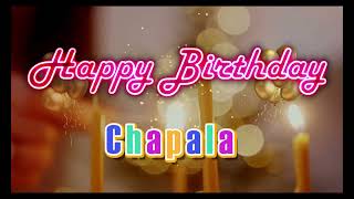 Special Happy Birthday Song for Chapala [upl. by Wini993]