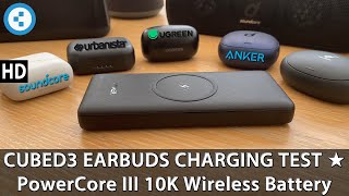 Anker’s PowerCore III 10K Wireless Battery Soundcore VS Urbanista London VS UGREEN HiTune Earbuds [upl. by Atterehs767]