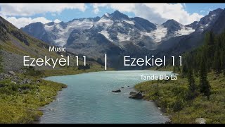 Ezekyèl 12 Ak Mizik  Bib La Kreyol Ayisyen  Ezekiel 12 With Music  The Bible Haitian Creole [upl. by Madora]