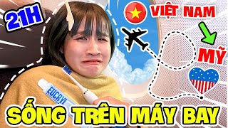 21 TIẾNG TRÊN MÁY BAY ĐI MỸ  Vê Vê Channel [upl. by Yenar118]