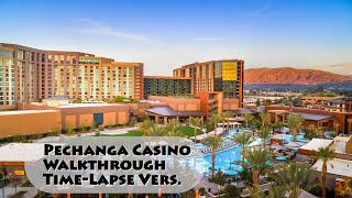 Pechanga Casino Walkthrough TimeLapse  7823 [upl. by Gona]