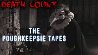 The Poughkeepsie Tapes 2007 DEATH COUNT [upl. by Valera]