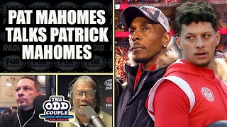 Patrick Mahomes Sr Says His Son is a Superior Athlete By Design  THE ODD COUPLE [upl. by Leong]