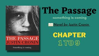 The Passage  Novel by Justin Cronin 1 [upl. by Diella461]