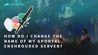 GPORTAL Enshrouded server  How to change the name of your server [upl. by Irrac657]