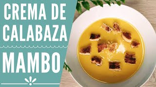 Crema de calabaza en Mambo  RECETAS MAMBO CECOTEC [upl. by Ricca]