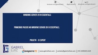 Primeiros Passos no Windows Server 2019 Essentials [upl. by Akinirt]