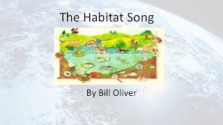 The Habitat Song wLyrics [upl. by Burget661]