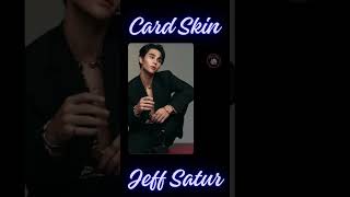 Jeff Satur Card Skin [upl. by Eirrok307]