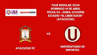 Liga Femenina 2024 Fase Regular  Fecha 03 Ayacucho FC vs Universitario [upl. by Aiderfla]