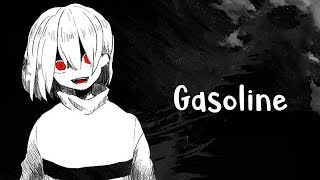 Nightcore  Gasoline Lyrics [upl. by Attenyw580]