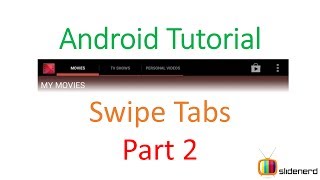 141 Android Swipe Tabs Part 2 [upl. by Larina261]