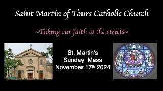 St Martins Sunday Mass November 17 2024 [upl. by Uttica]