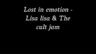 Lost in emotion  Lisa lisa amp The cult jam [upl. by Filler]