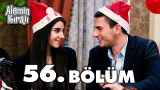 Alemin Kıralı 56 Bölüm  Full HD [upl. by Hiett]