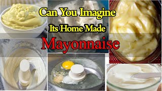 Quick Super Easy Homemade Mayonnaise Recipe II You Will Never Buy One from the Market II So Fresh [upl. by Labannah]