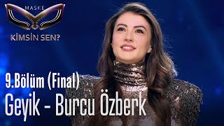 Geyik maskesinin altındaki ünlümüz Burcu Özberk  Maske Kimsin Sen 9 Bölüm Final [upl. by Hardman]